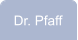 Dr. Pfaff