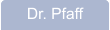 Dr. Pfaff