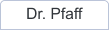 Dr. Pfaff