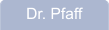 Dr. Pfaff
